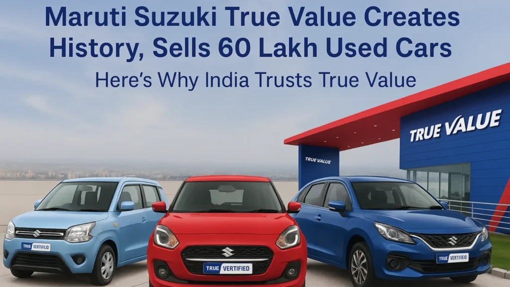 Maruti Suzuki True Value